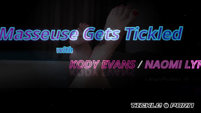 Vinces Fetish Adventure – Bad Masseuse Gets Tickled  Kody Evans Naomi Lynn Lana