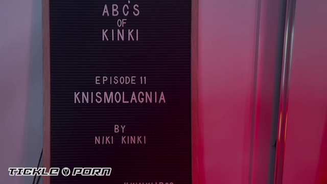 Episode K Knismolagnia