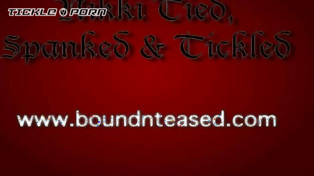 Bound 'n' Teased – Nikki – Spanked & Tickled