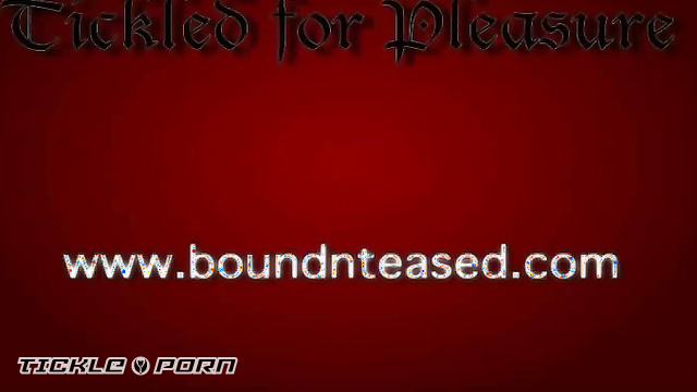 Bound 'n' Teased – Tickled For Pleasure