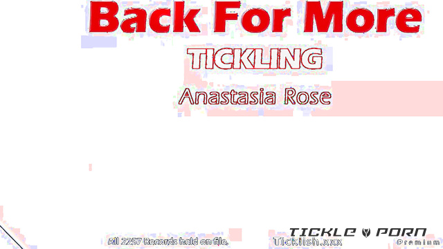 Tickle Hotness - She Is Back For More: Anastasia Rose In White Lingerie Part 1
