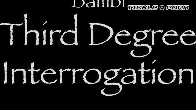 Laughtale Studio - Bound Bambi Endures Third Degree Interrogation